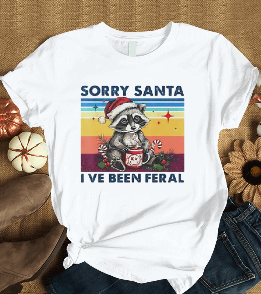 Sorry Santa I’ve Been Feral Raccoon Vintage Christmas Holiday T-Shirt
