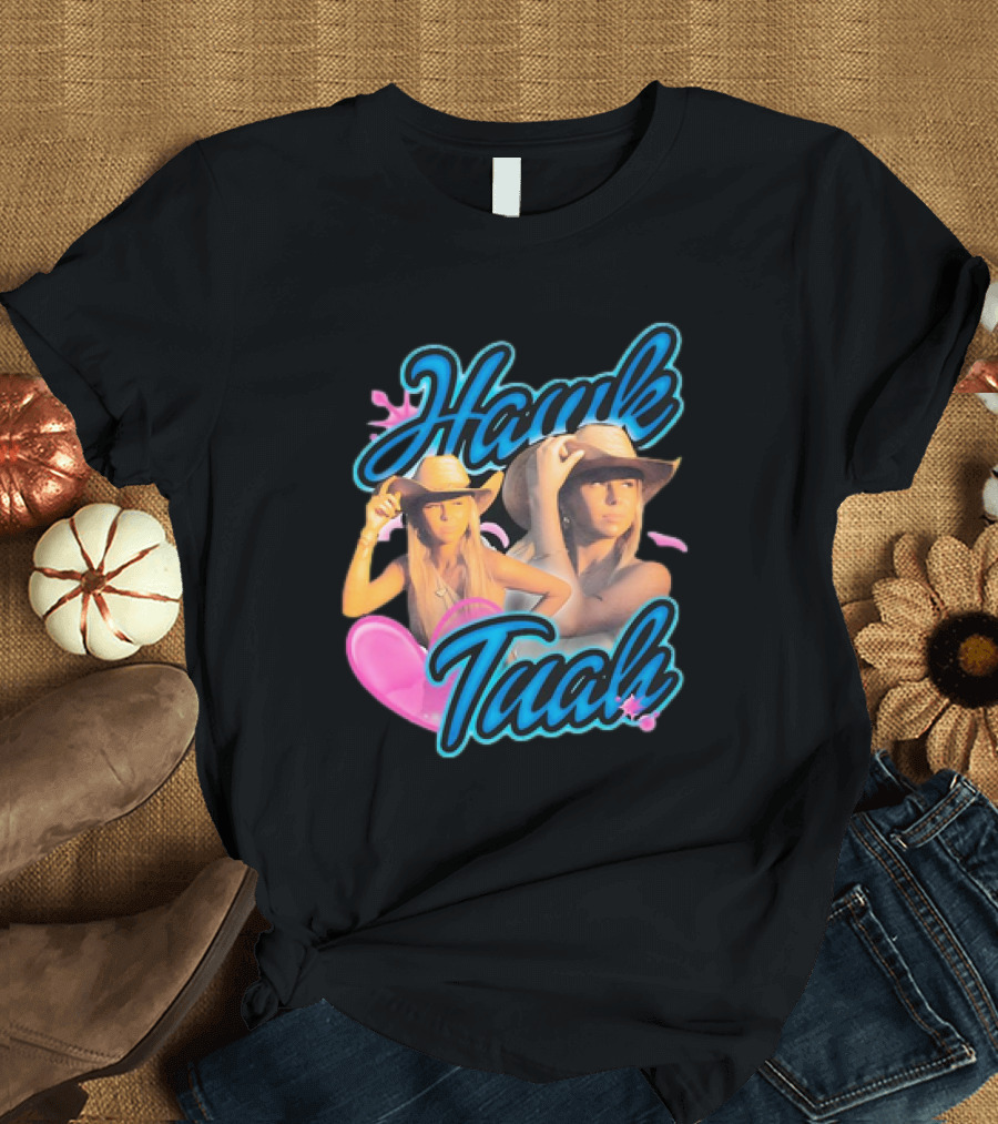 Hawk Tuah with Cowgirl Hat and Pink Heart T-Shirt
