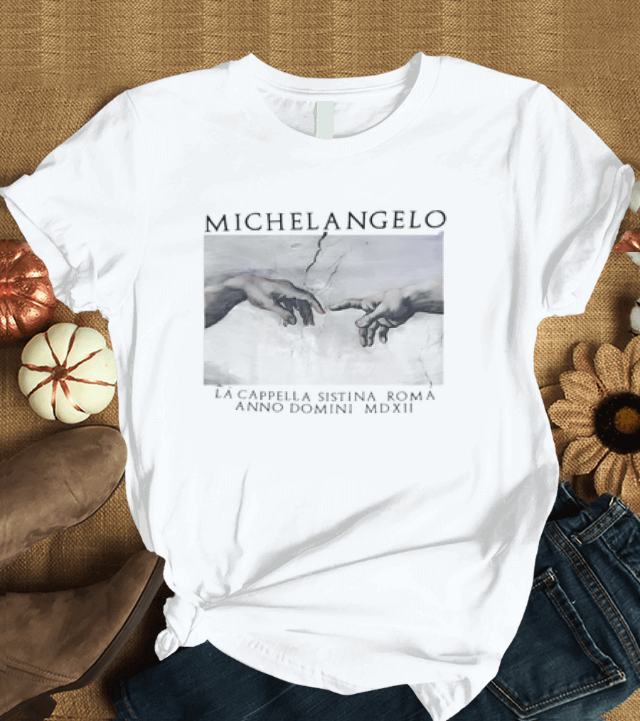 Michelangelo La Cappella Sistina Roma Anno Domini MDXII Creation of Adam T-Shirt
