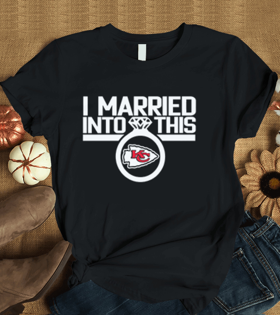 I Married into This Kansas City Chiefs Logo Ring T-Shirt