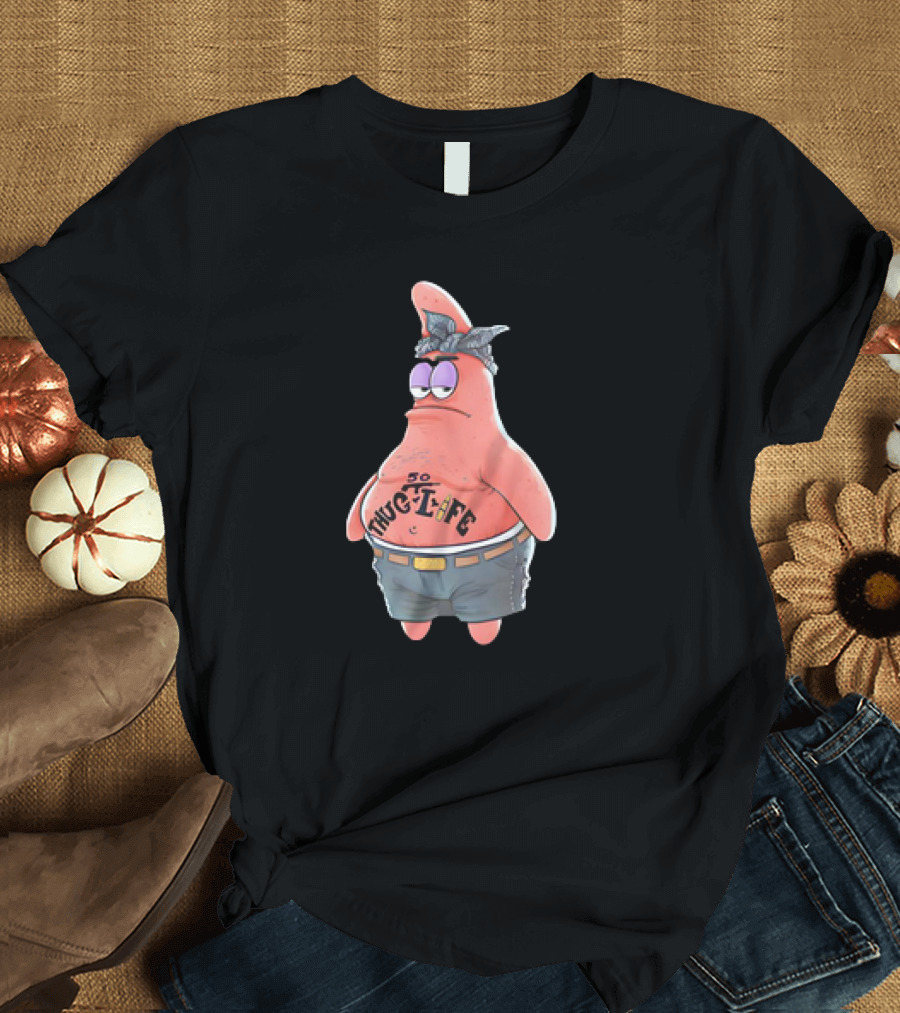 Patrick Star Thug Life So Gangster T-Shirt