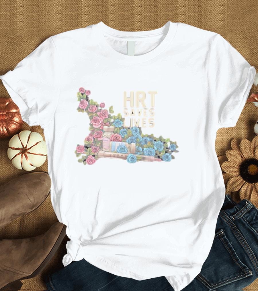 HRT Saves Lives Floral Design with Pink and Blue Roses and Medical Supplies T-Shirt
