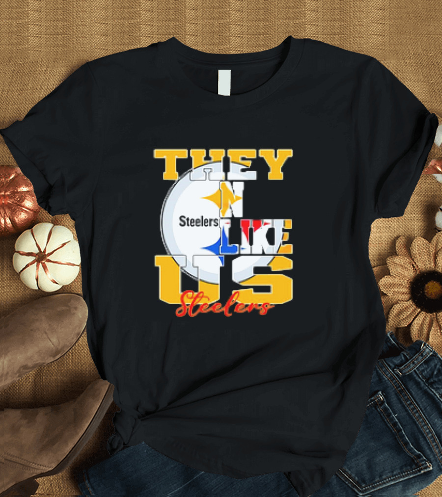 Pittsburgh Steelers NFL Football They Not Like Us T-Shirt