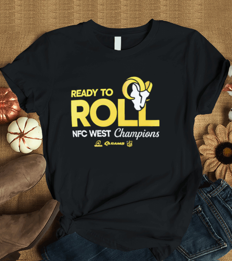 Ready To Roll NFC West Champions Rams T-Shirt