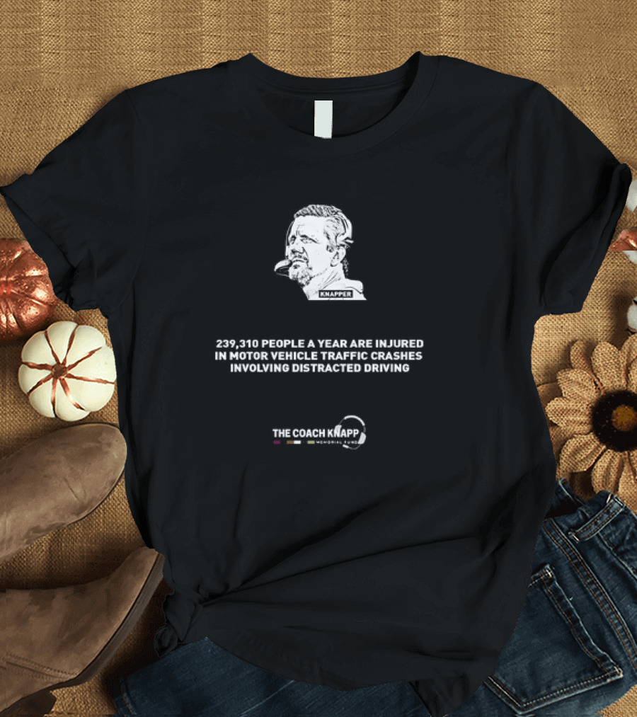Washington Commanders 2024 The Coach Knapp Memorial Fund Distracted Driving Awareness T-Shirt