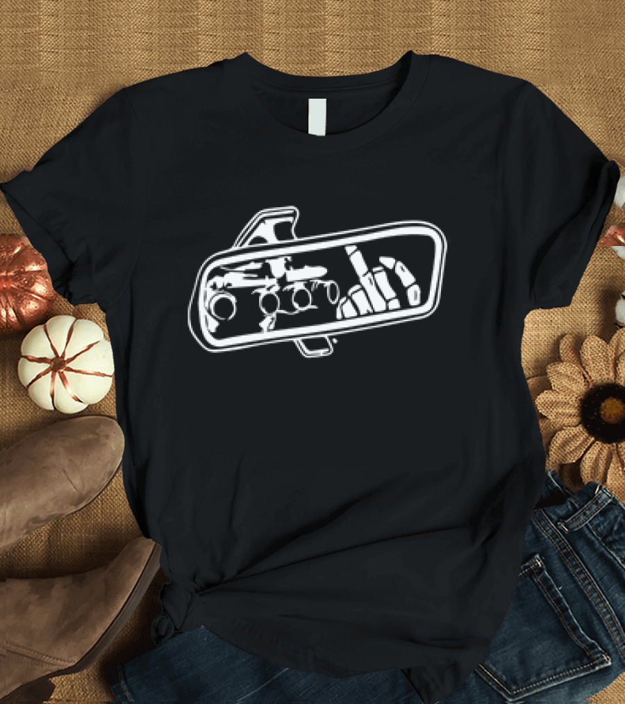 Rear View Mirror with Hand Gesture T-Shirt
