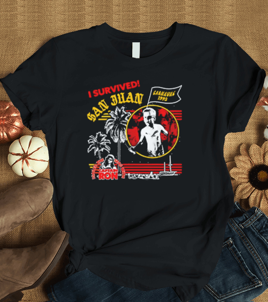 I Survived San Juan Carnaval 1992 Captain Ron Festival Palm Trees Ship Scene T-Shirt