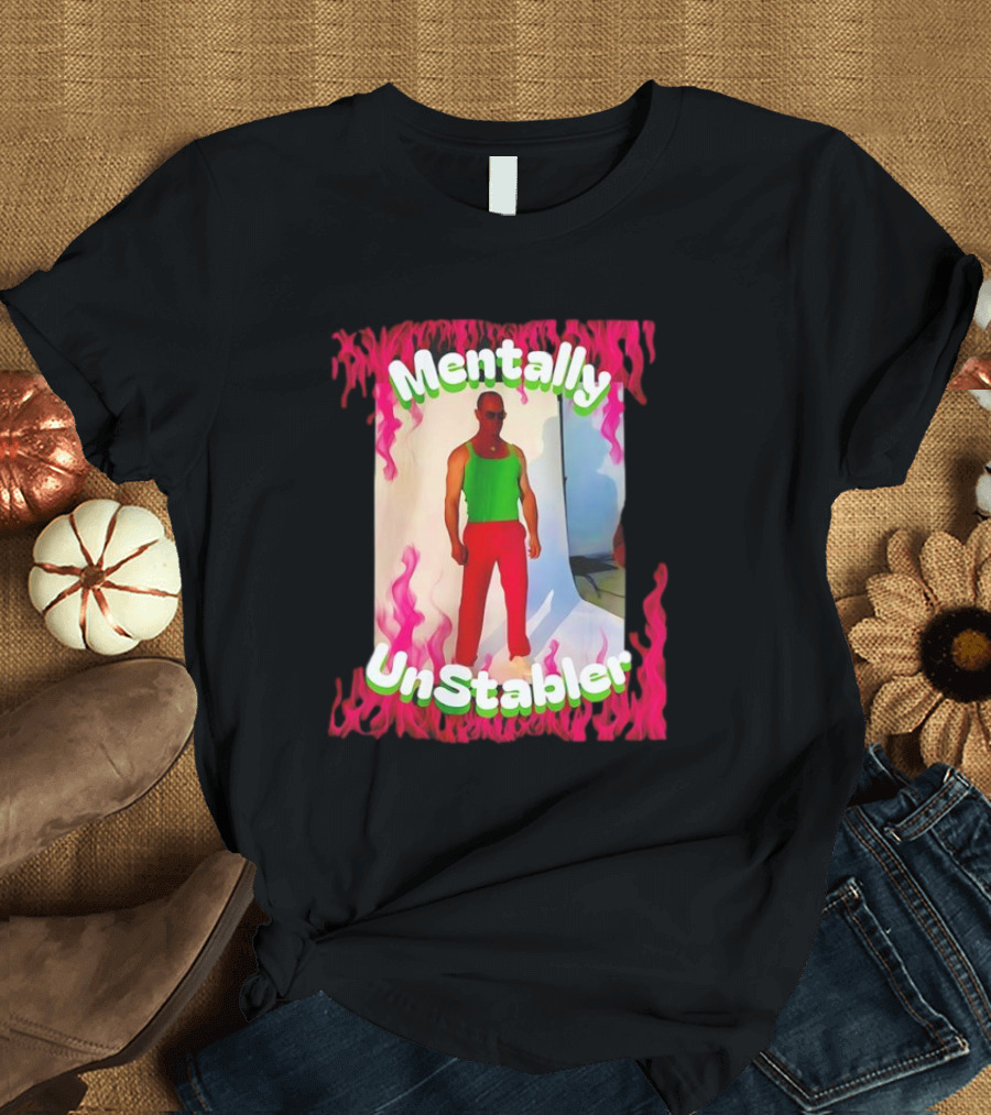 Mentally Unstabler Flaming Outfit Vibrant Red Pants T-Shirt