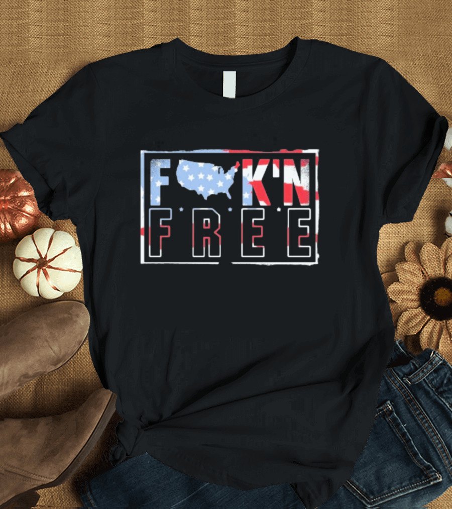 F*CK'N FREE American Flag Map USA Patriotic Stars and Stripes T-Shirt