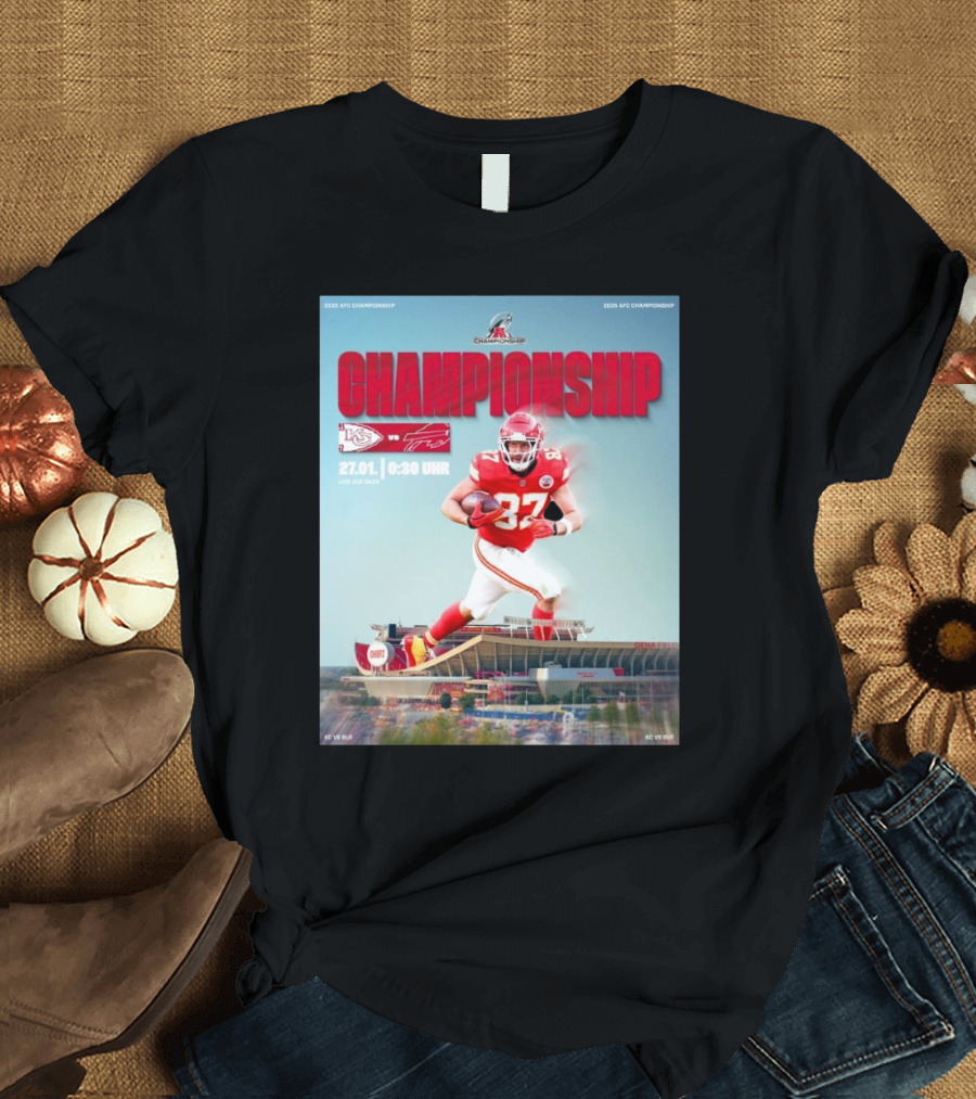 2025 AFC Championship Kansas City Chiefs Vs Buffalo Bills Chiefs Deutschland 27.01 0:30 Uhr T-Shirt