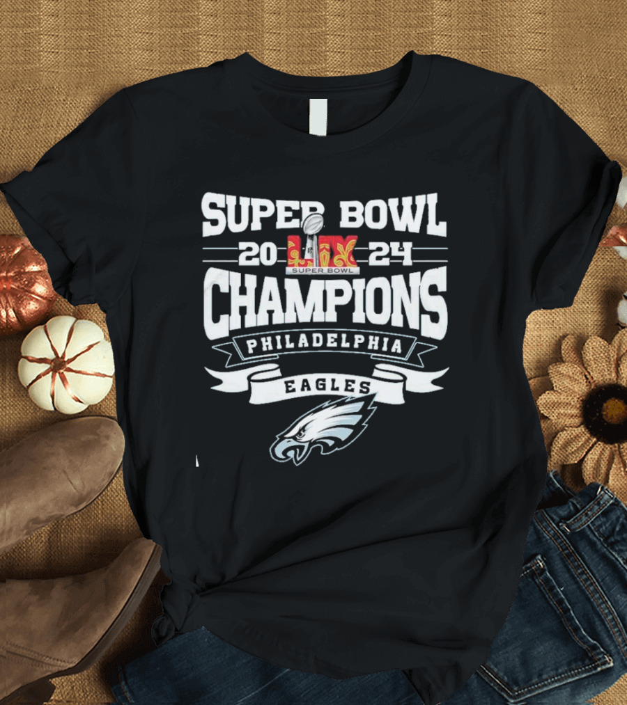 Super Bowl LIX 2024 Champions Philadelphia Eagles T-Shirt