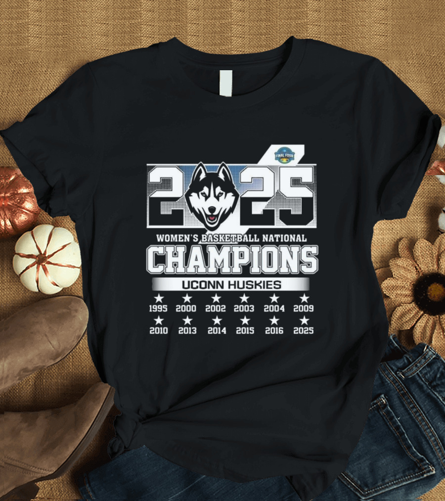 2025 UConn Huskies Women's Basketball National Champions 1995-2025 T-Shirt