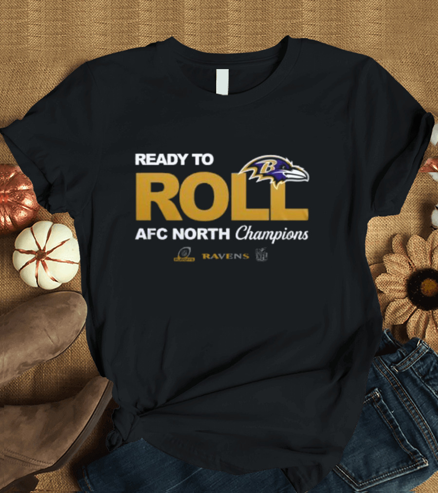 Ready to Roll AFC North Champions Ravens 2024 T-Shirt