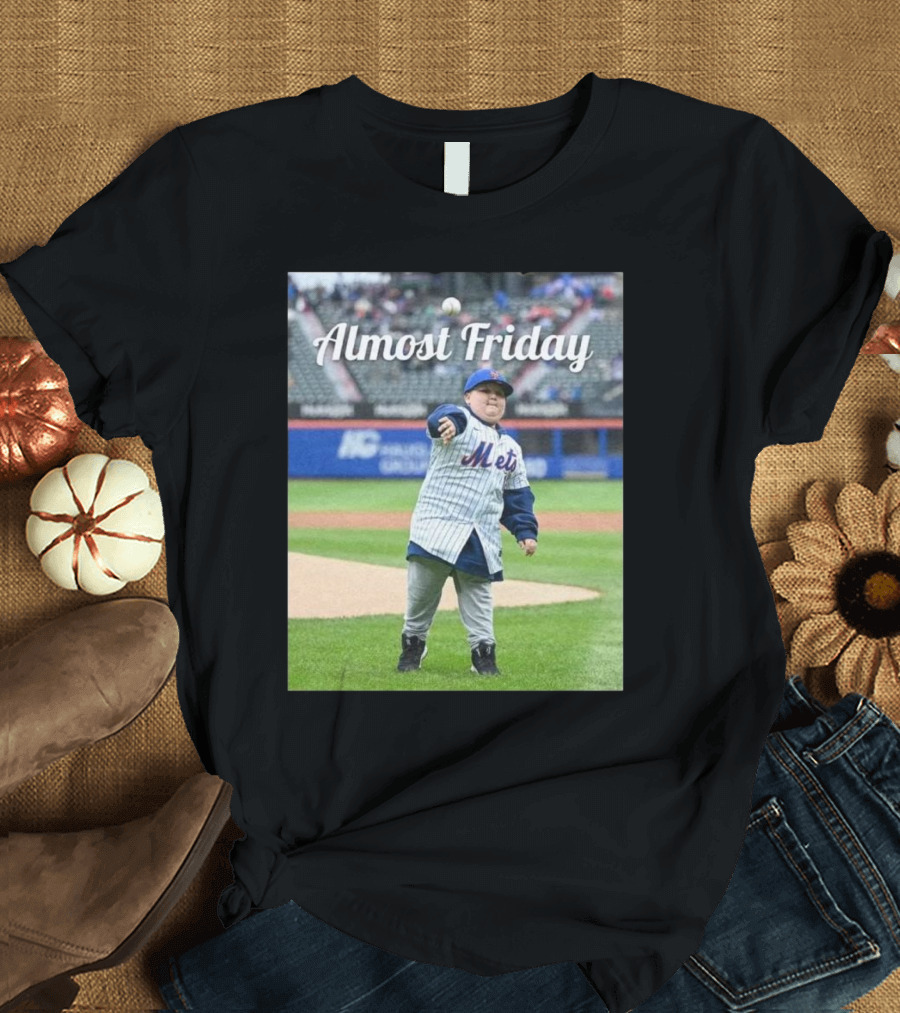 Almost Friday Mets First Pitch Rizzler T-Shirt