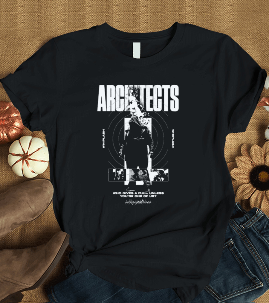 Architects Whiplash Flame Target Circles and Who Cries a Flame Fades You’re One of Us Text T-Shirt
