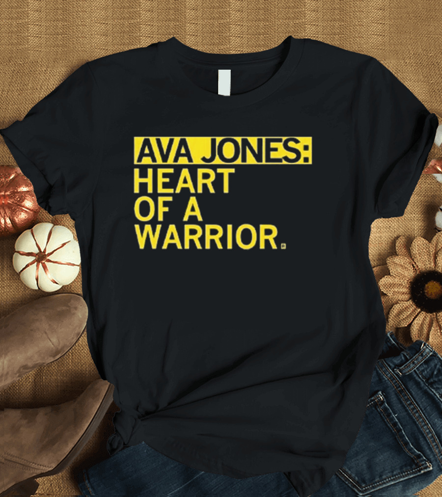 Ava Jones Heart of a Warrior T-Shirt