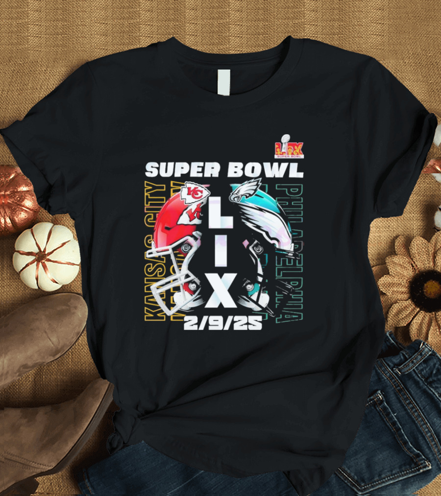 Super Bowl LIX Kansas City Chiefs vs Philadelphia Eagles 2/9/25 T-Shirt