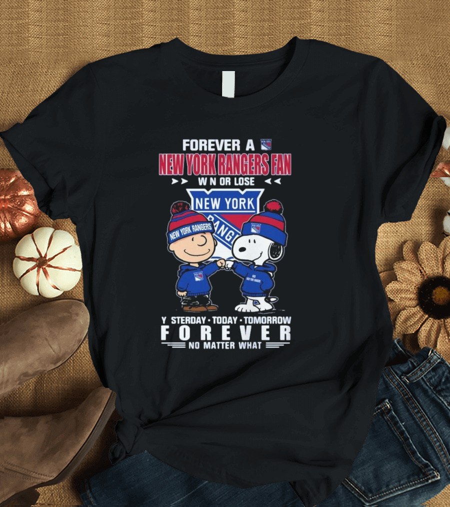 Charlie Brown And Snoopy Forever A New York Rangers Fan Win Or Lose Yesterday Today Tomorrow Forever T-Shirt