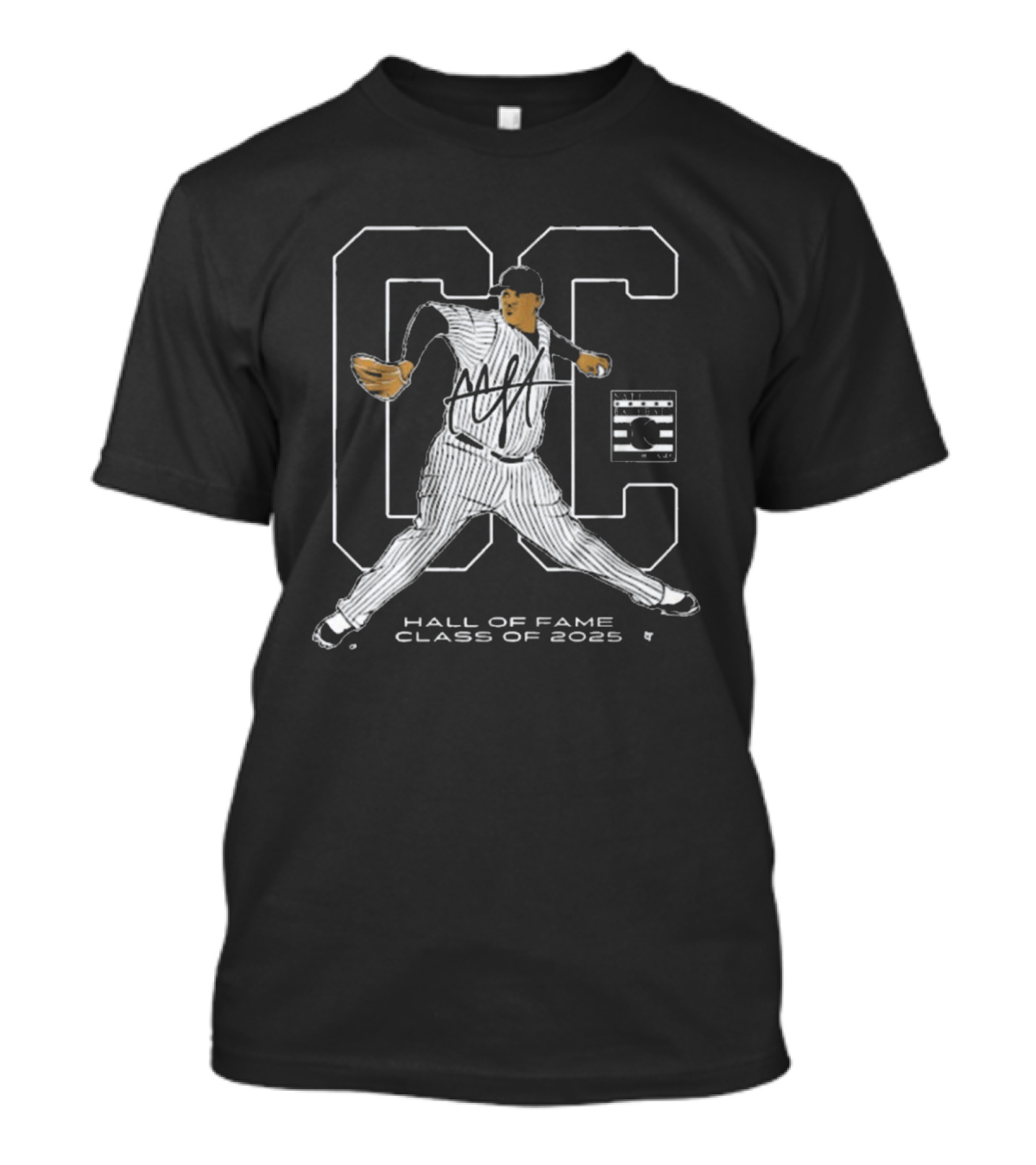 CC Sabathia New York Yankees National Baseball Hall Of Fame Inductee Class Of 2025 Signature T-Shirt