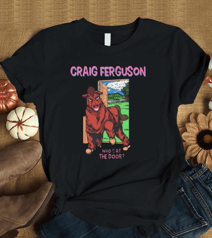 Craig Ferguson Who’s At The Door Painting T-Shirt