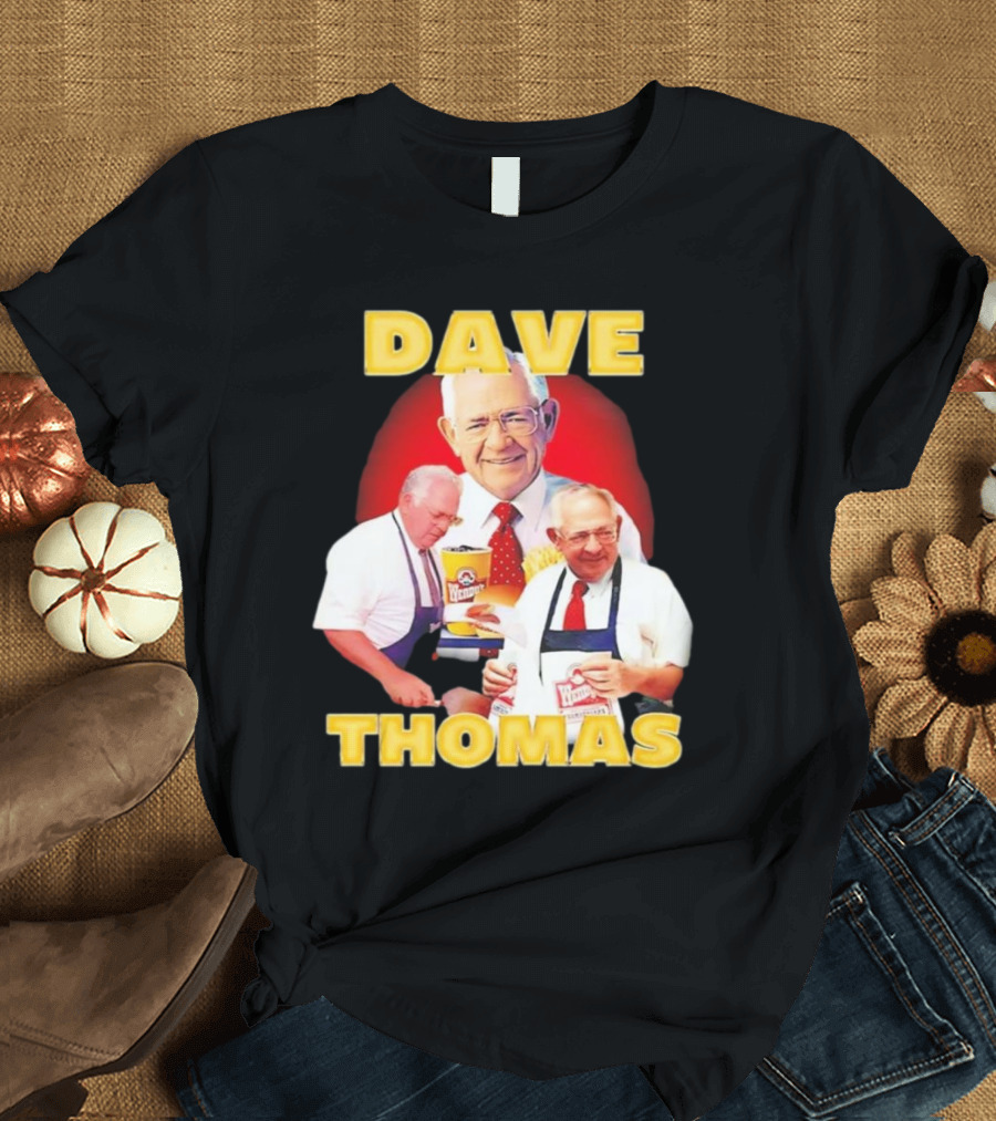 Dave Thomas Wendy’s T-Shirt