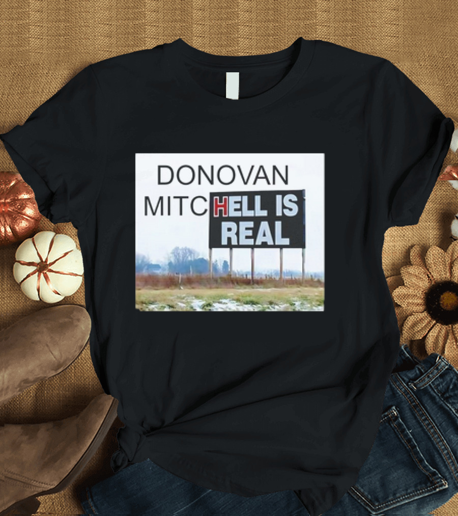 Donovan Mitchell is real T-Shirt
