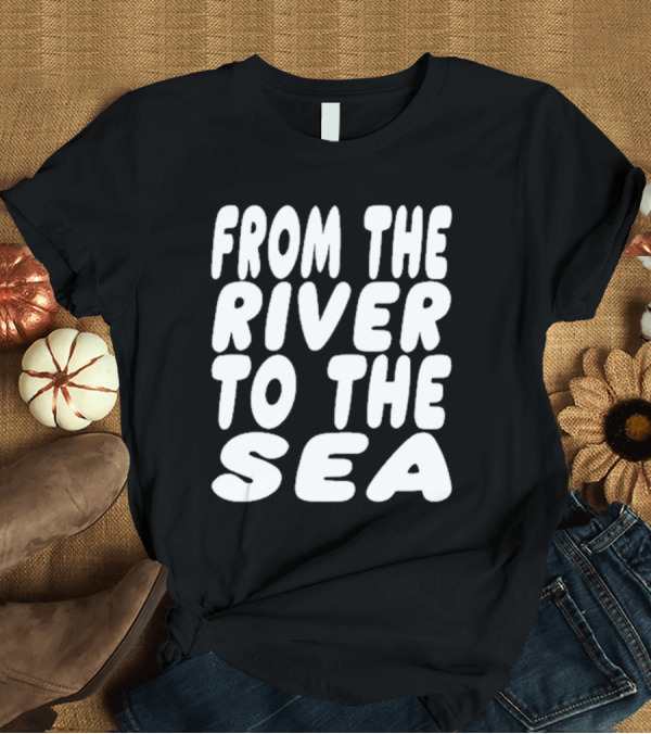 T-Shirt: Falastin From The River To The Sea T-Shirt Falastin From The River To The Sea T-Shirt