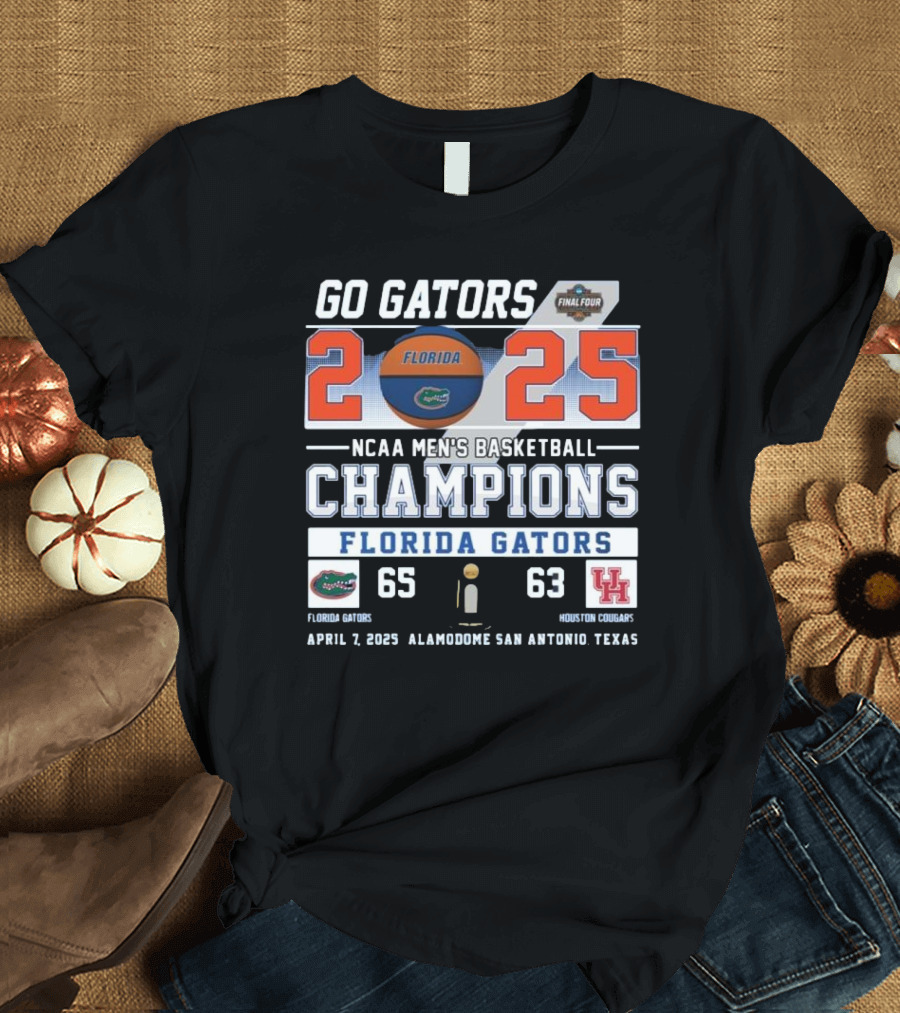 Florida Gators Go Gators 2025 Men’s Basketball Champions Florida Gator 65 Houston 63 April 7 2025 T-Shirt