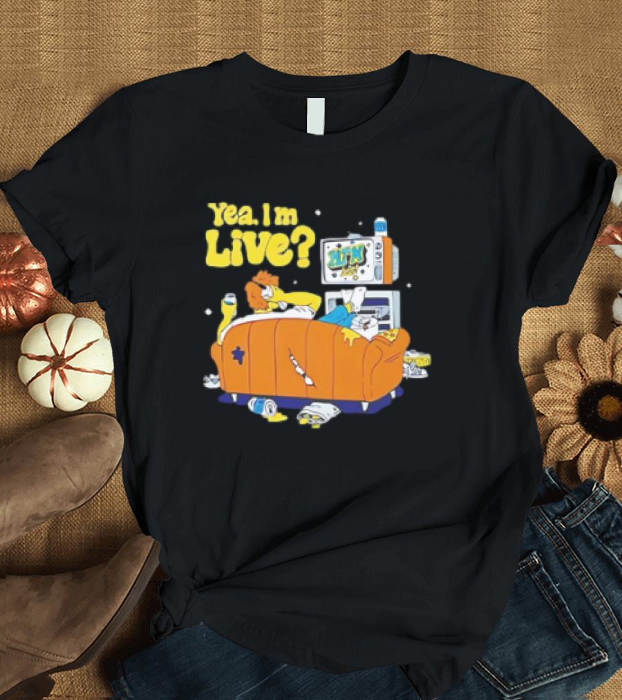 Hold The Mayo yea I’m live T-Shirt