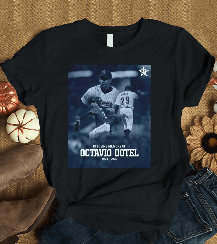 Houston Astros RIP In Loving Memory Of Octavio Dotel 1973 – 2025 T-Shirt