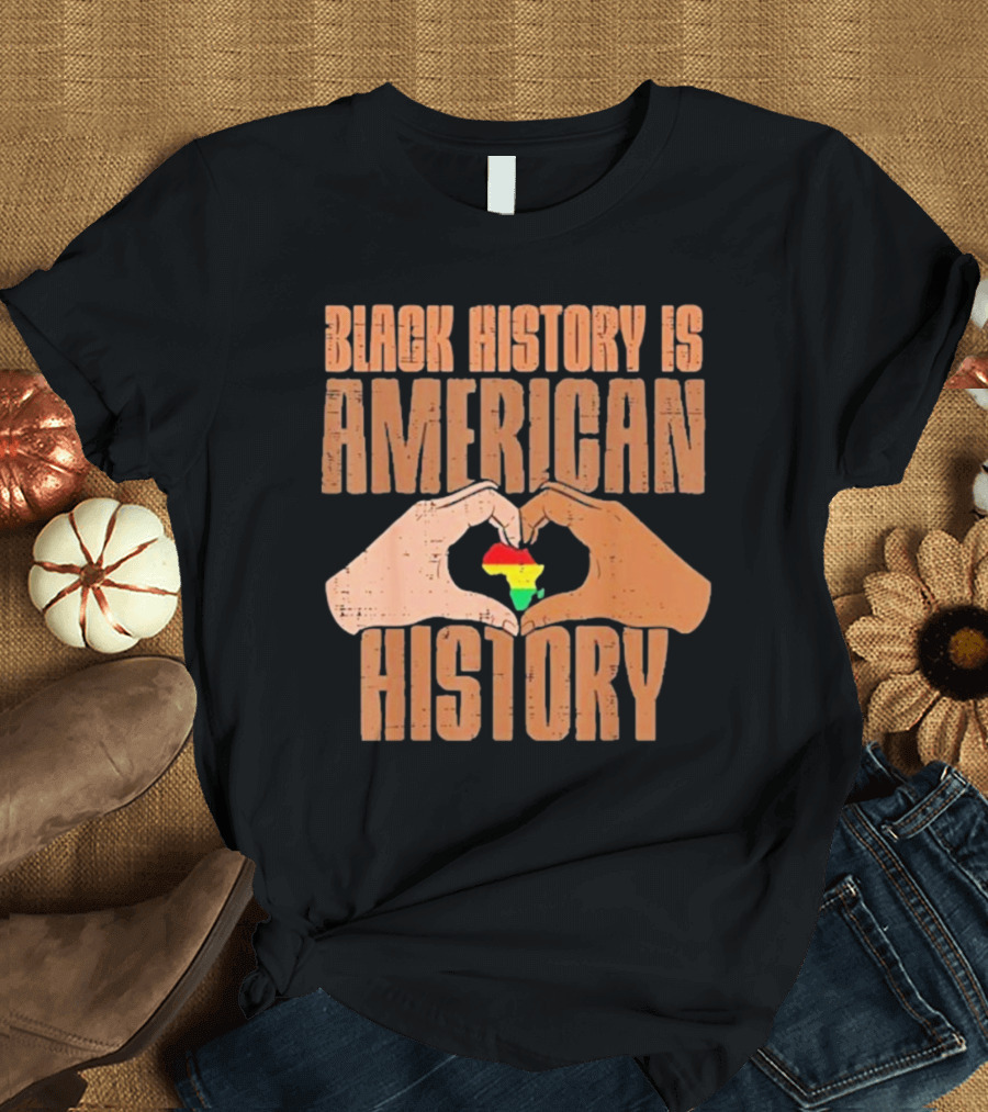 Heart Map Black History Is American History T-Shirt