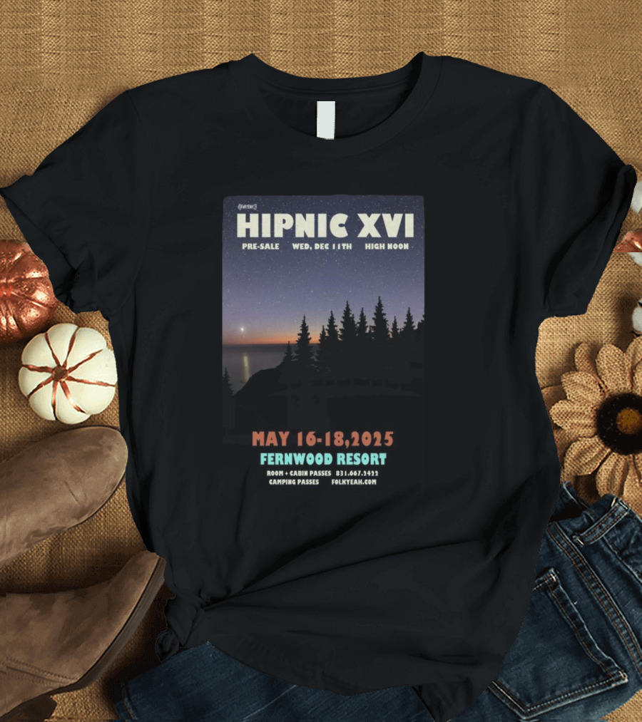Hipnic XVI Fernwood Resort 2025 T-Shirt