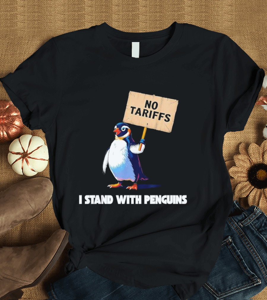I stand with penguins no tariffs heard island T-Shirt