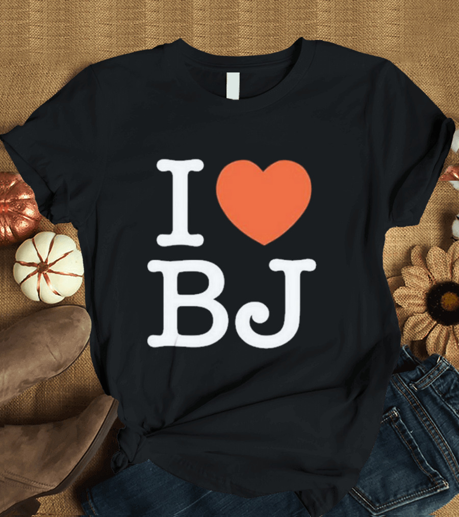 I Love Bj Ben Johnson T-Shirt