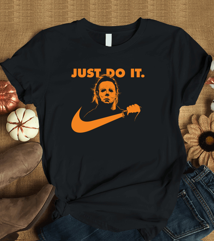 Michael Myers Just Do It Parody Halloween Horror T-Shirt