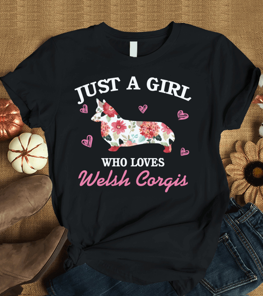 Just A Girl Who Loves Welsh Corgis Floral Hearts T-Shirt