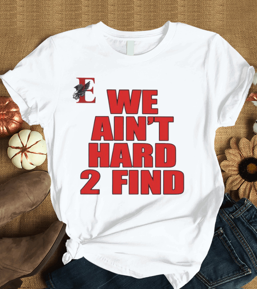We Ain’t Hard 2 Find Red Bold Text Black Background Ravens T-Shirt