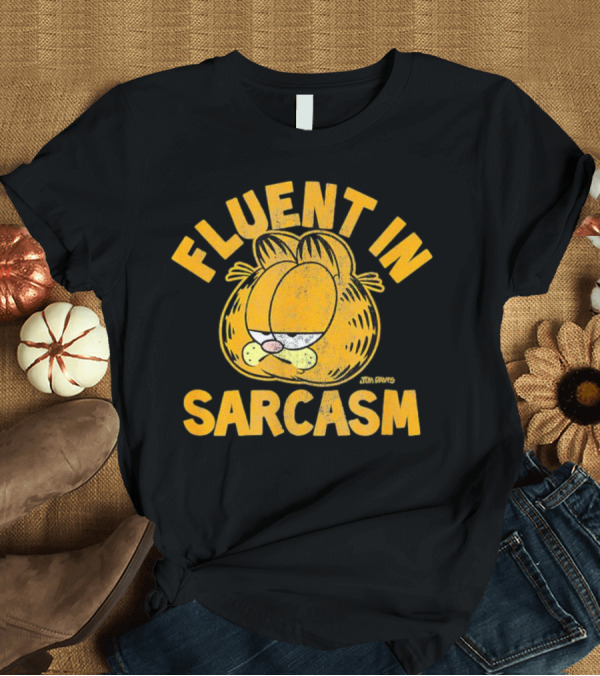 T-Shirt: Garfield Fluent in Sarcasm Jim Davis Iconic Cat Image T-Shirt Garfield Fluent in Sarcasm Jim Davis Iconic Cat Image T-Shirt