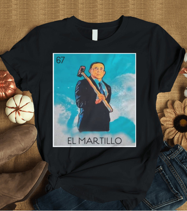 T-Shirt: 67 El Martillo Hammer T-Shirt 67 El Martillo Hammer T-Shirt