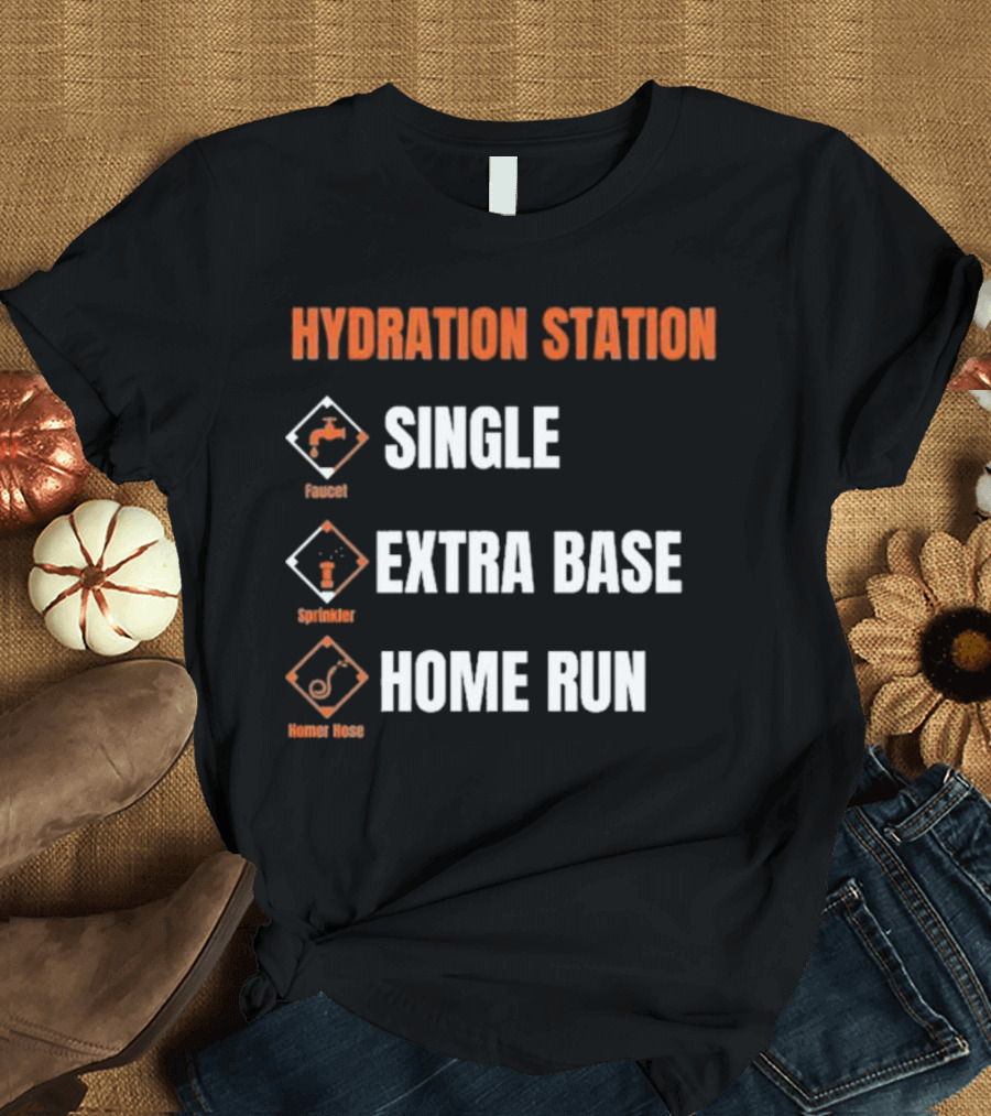 Hydration Station Baltimore Orioles Single Extra Base Home Run Faucet Sprinkler Homer Hose T-Shirt