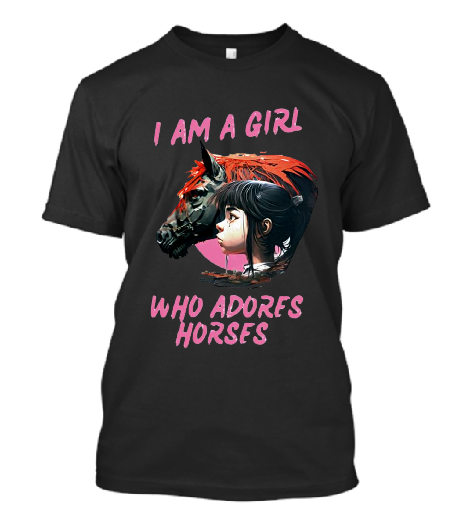 I Am A Girl Who Adores Horses Portrait With Horse And Girl T-Shirt