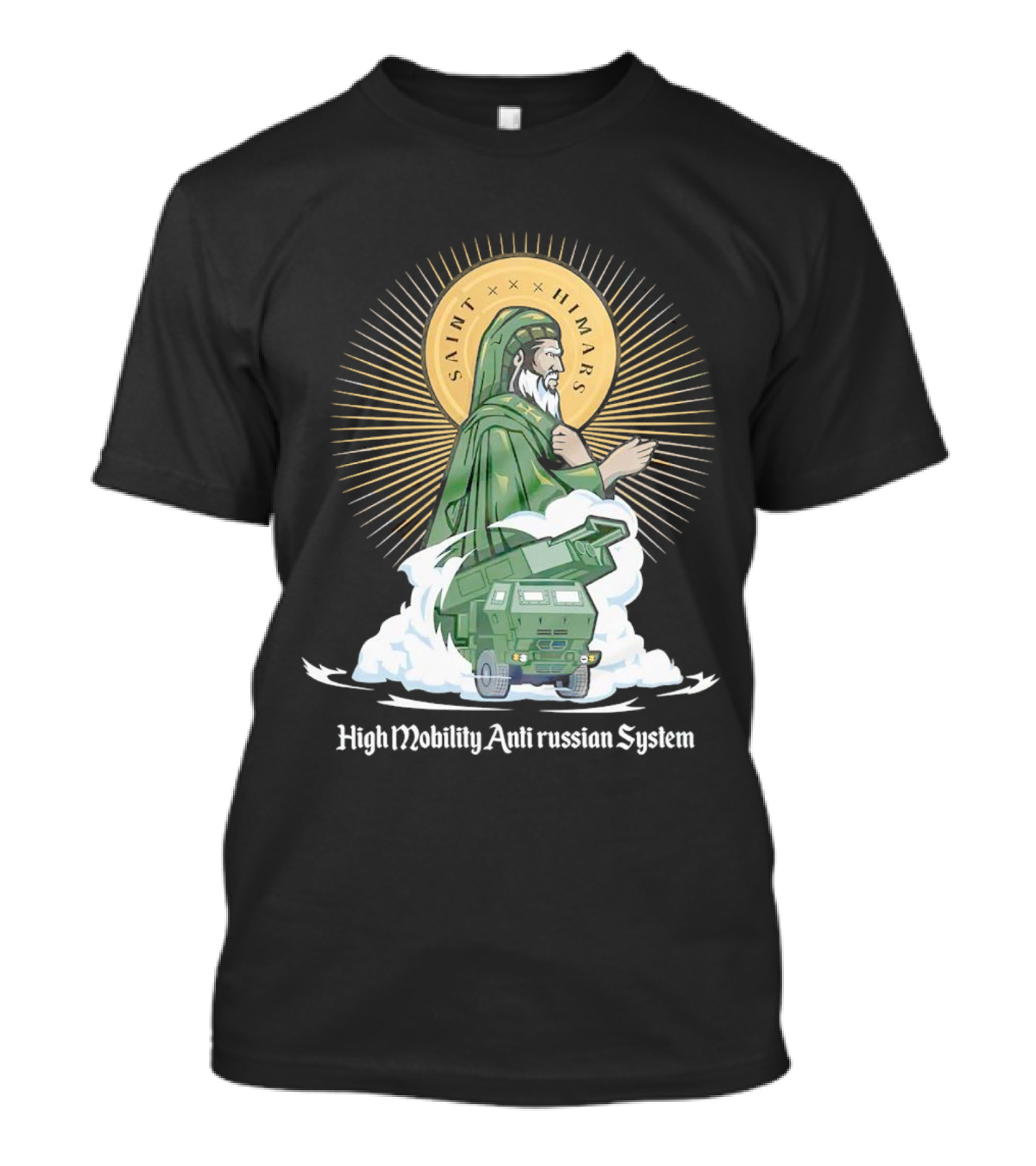 Saint Himars High Mobility Anti Russian System T-Shirt
