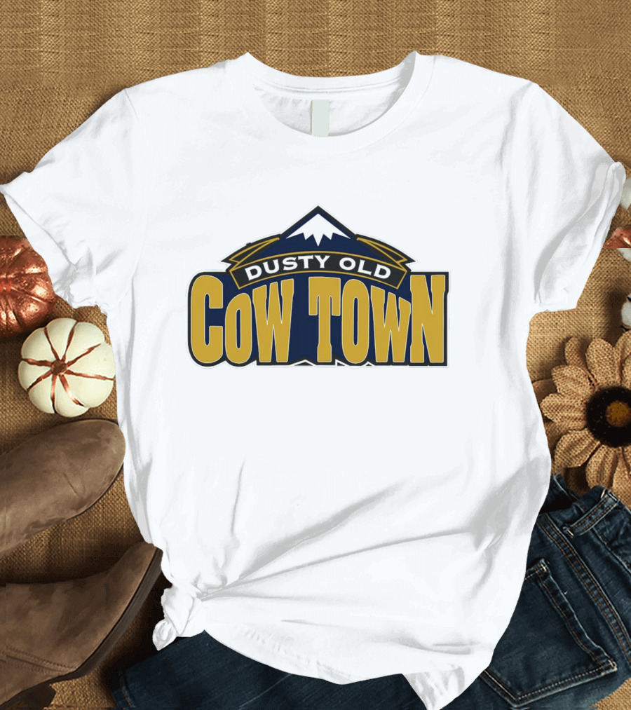 Denver Nuggets Dusty Old Cow Town Rocky Mountains T-Shirt