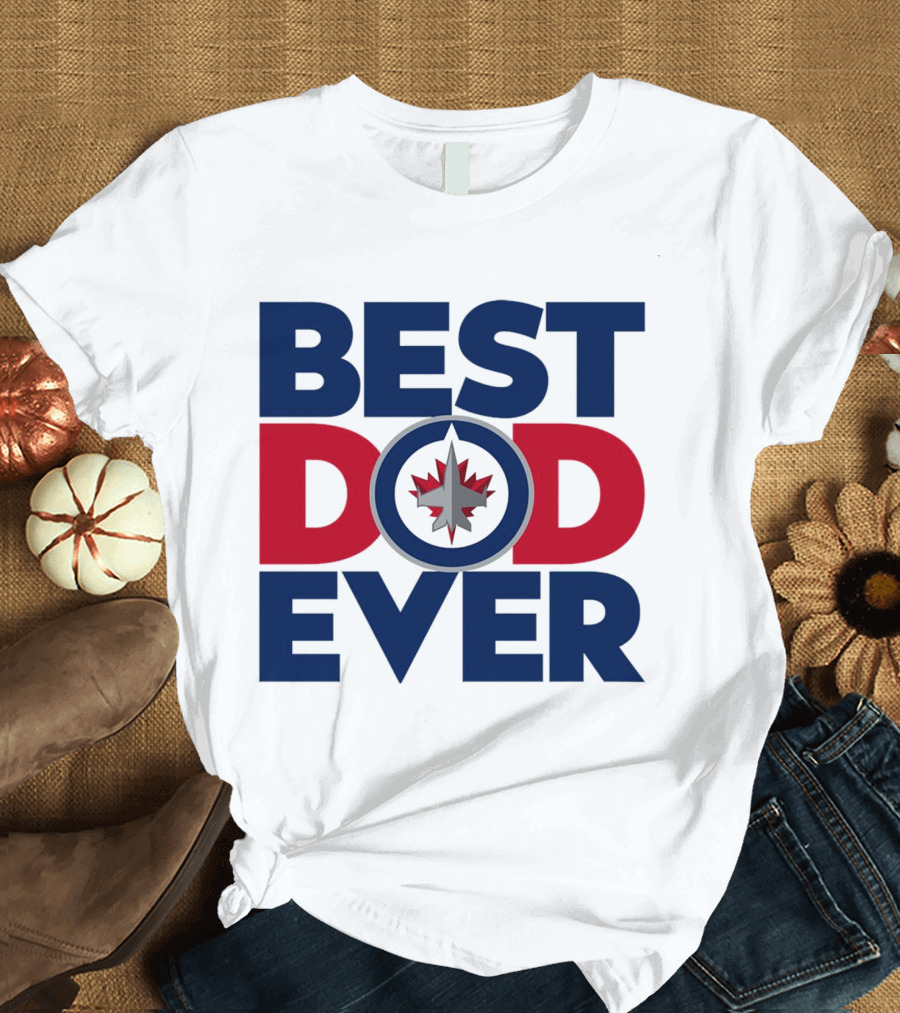 Best Dad Ever NHL Winnipeg Jets Fan T-Shirt