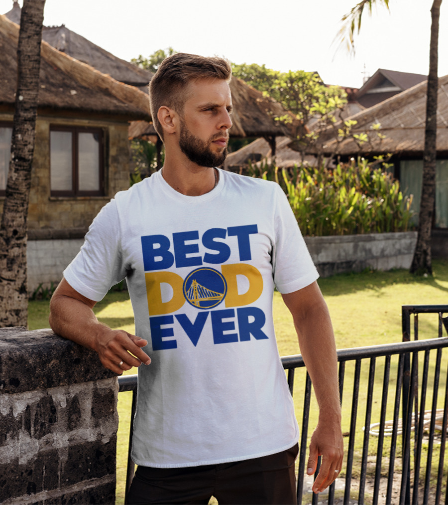Best Dad Ever NBA Golden State Warriors Bridge T-Shirt