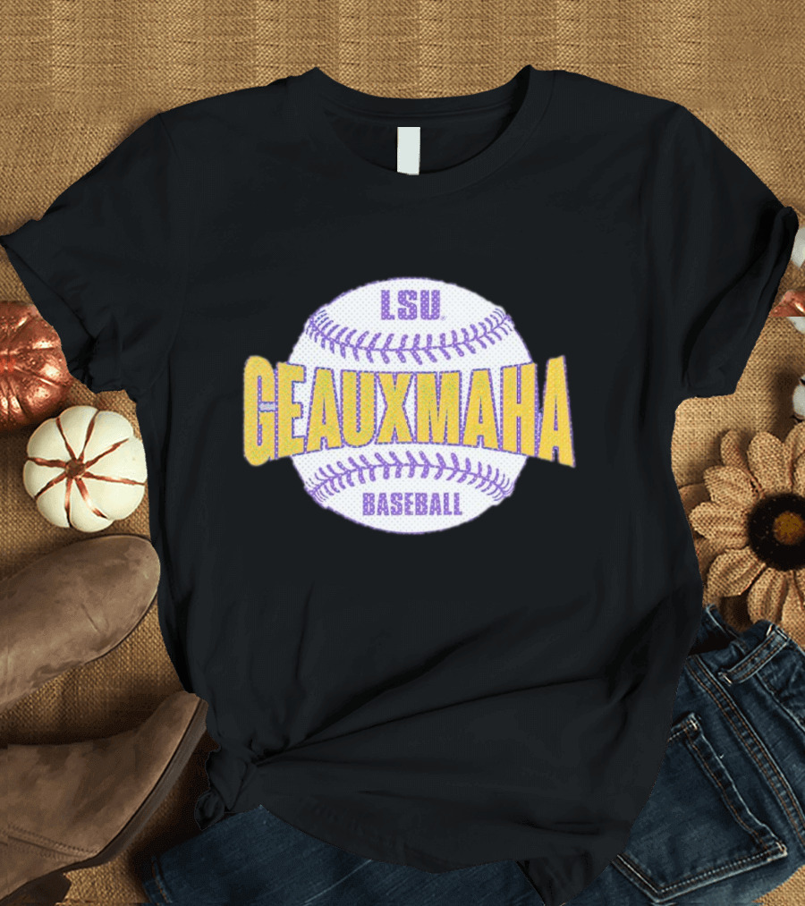 LSU GEAUXMAHA Baseball Tigers T-Shirt