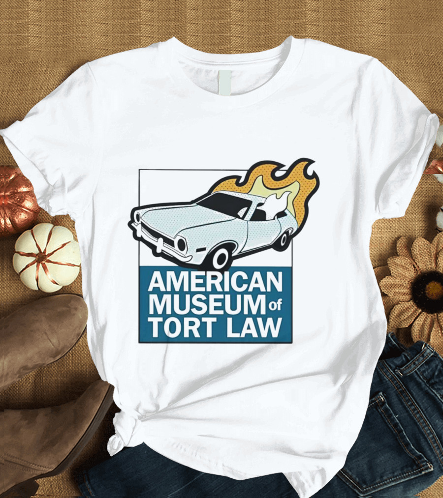 American Museum of Tort Law Flaming Car T-Shirt
