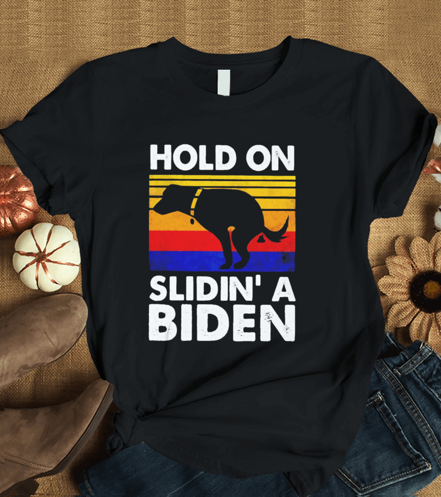 Hold On Slidin' a Biden Vintage Dog Silhouette with Retro Stripes T-Shirt