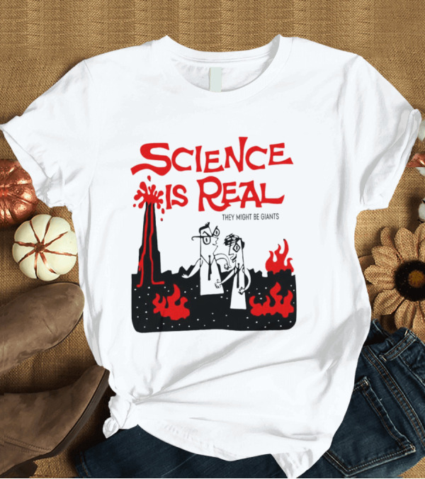 T-Shirt: Science Is Real They Might Be Giants Lava Cartoon T-Shirt Science Is Real They Might Be Giants Lava Cartoon T-Shirt