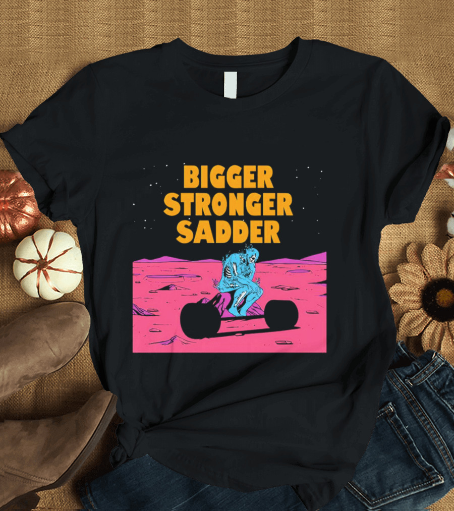 Bigger Stronger Sadder Skeleton Lifting Weights on Alien Planet T-Shirt